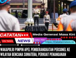 Wakapolri Pimpin Apel Pemberangkatan Personel ke Wilayah Bencana Sumatera, Perkuat Penanganan Pascabencana