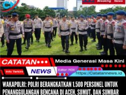 Wakapolri: Polri Berangkatkan 1.500 Personel untuk Penanggulangan Bencana di Aceh, Sumut, dan Sumbar