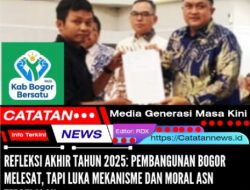 Refleksi Akhir Tahun 2025: Pembangunan Bogor Melesat, Tapi Luka Mekanisme dan Moral ASN Terbelalak