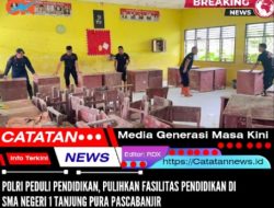 Polri Peduli Pendidikan, Pulihkan Fasilitas Pendidikan di SMA Negeri 1 Tanjung Pura Pascabanjir