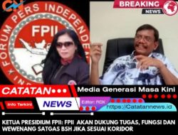 Ketua Presidium FPII: FPII akan Dukung Tugas, Fungsi dan Wewenang Satgas BSH Jika sesuai Koridor
