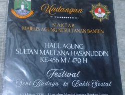 Haul Kanjeng Sultan Maulana Hasanuddin Banten 2026: Undangan untuk Keluarga Besar dan Jama’ah Muslimin