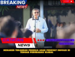 Menaker Tekankan Pekerja agar Perkuat Inovasi di Tengah Perubahan Global